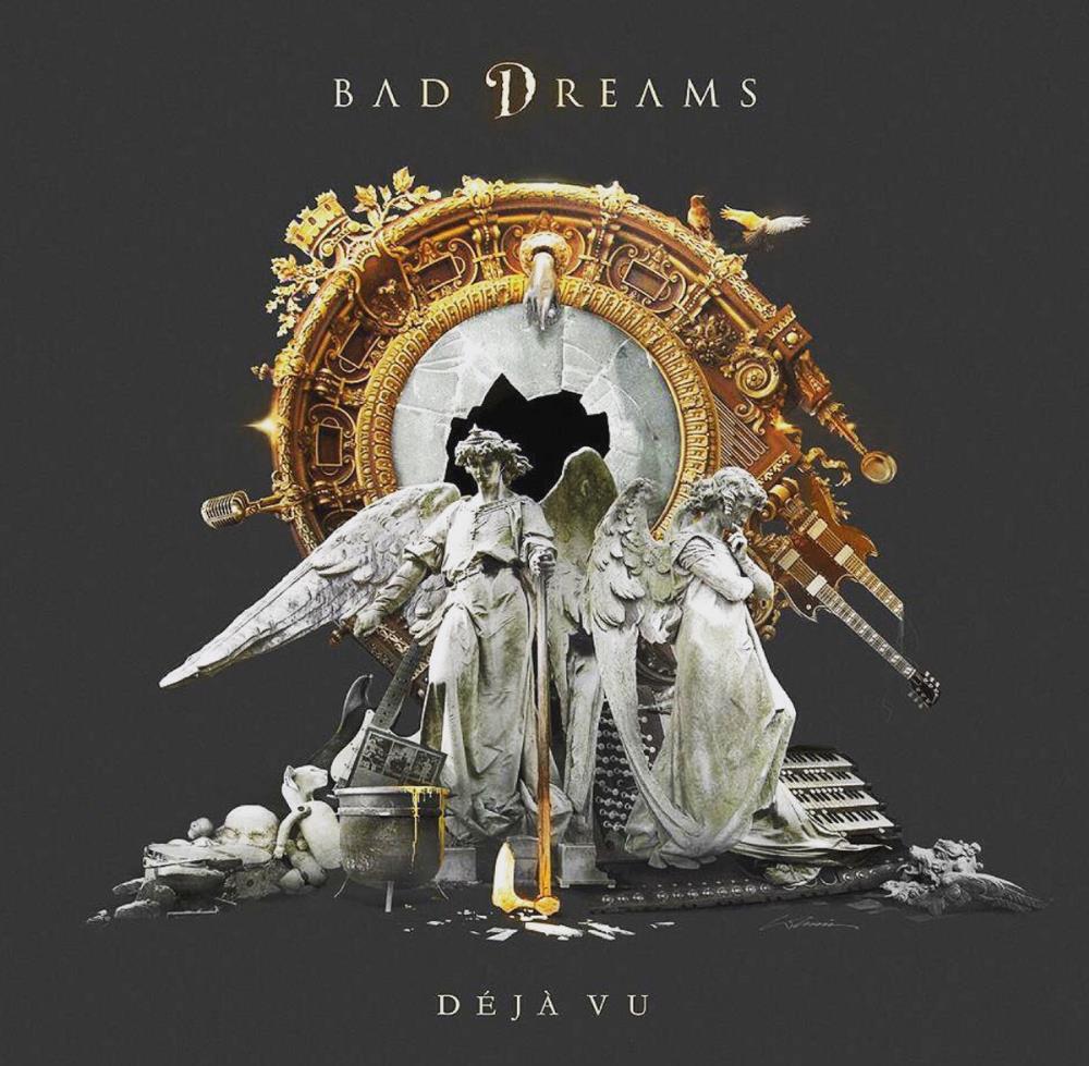 Bad Dreams D j Vu 2016 