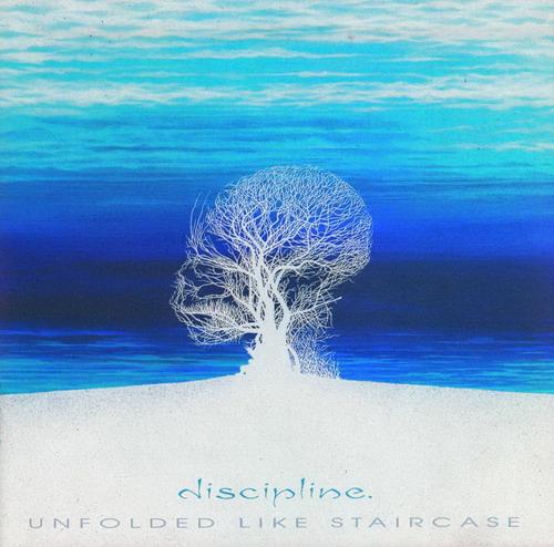 Unfolded Like Staircase - Discipline