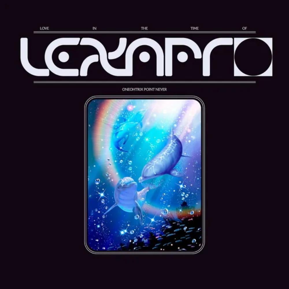 Oneohtrix Point Never Love in the Time of Lexapro album cover