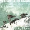 Colin BassAn Outcast Of The Islands album cover