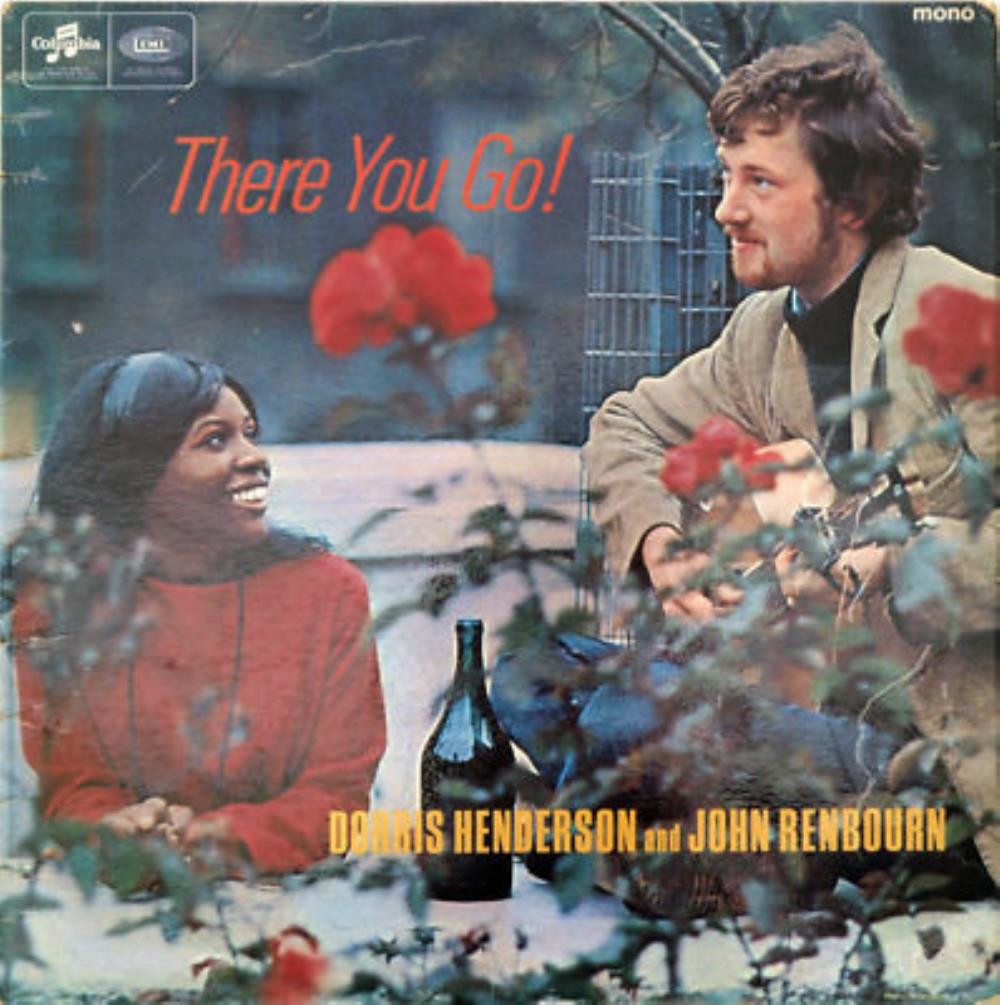  Dorris Henderson & John Renbourn: There You Go! by RENBOURN, JOHN album cover