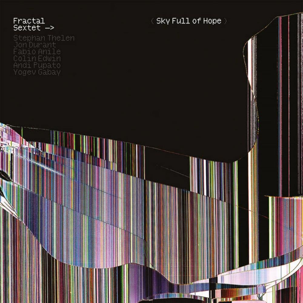 Sky Full of Hope (as Fractal Sextet) by Thelen, Stephan album rcover