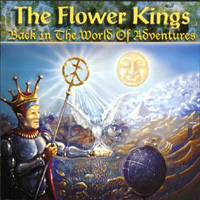 The Flower Kings - Back In The World Of Adventures CD (album) cover