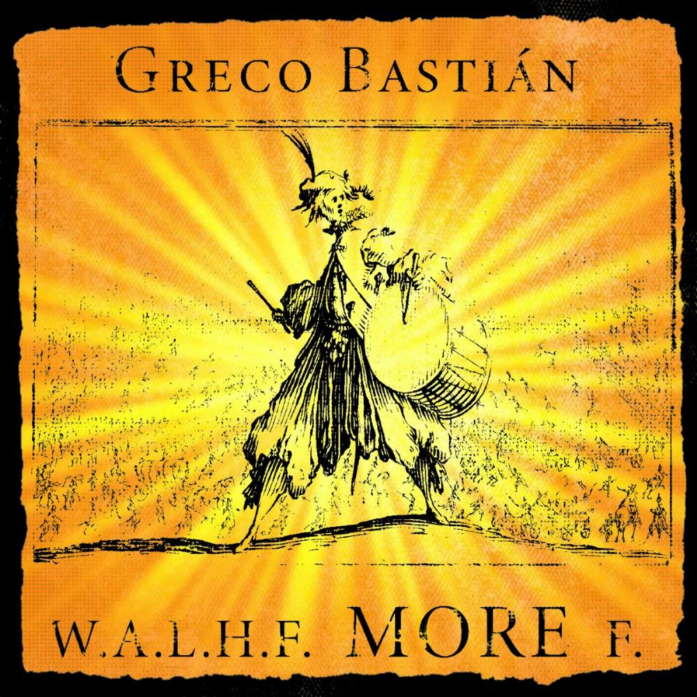  W.A.L.H.F. MORE F. (With A Little Hell From MORE Friends) by BASTIN, GRECO album cover