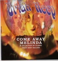 Uriah Heep - Come Away Melinda: The Ballads CD (album) cover