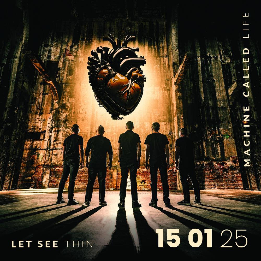 Machine Called Life by Let See Thin album rcover