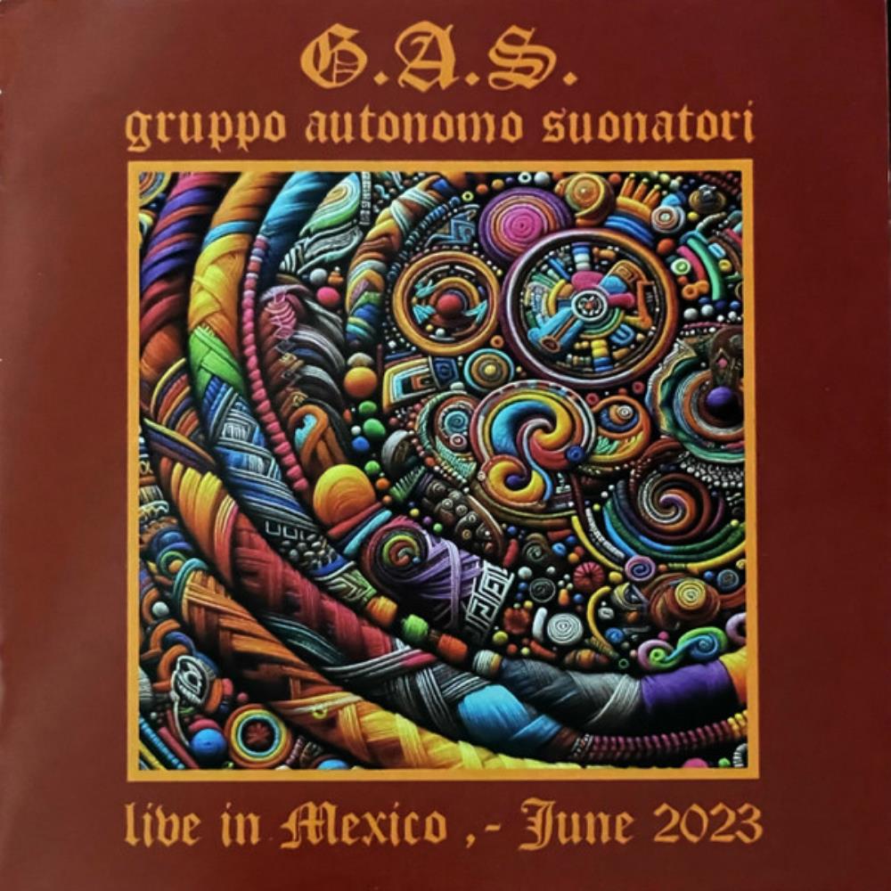 Live in Mexico - June 2023 by Gruppo Autonomo Suonatori album rcover