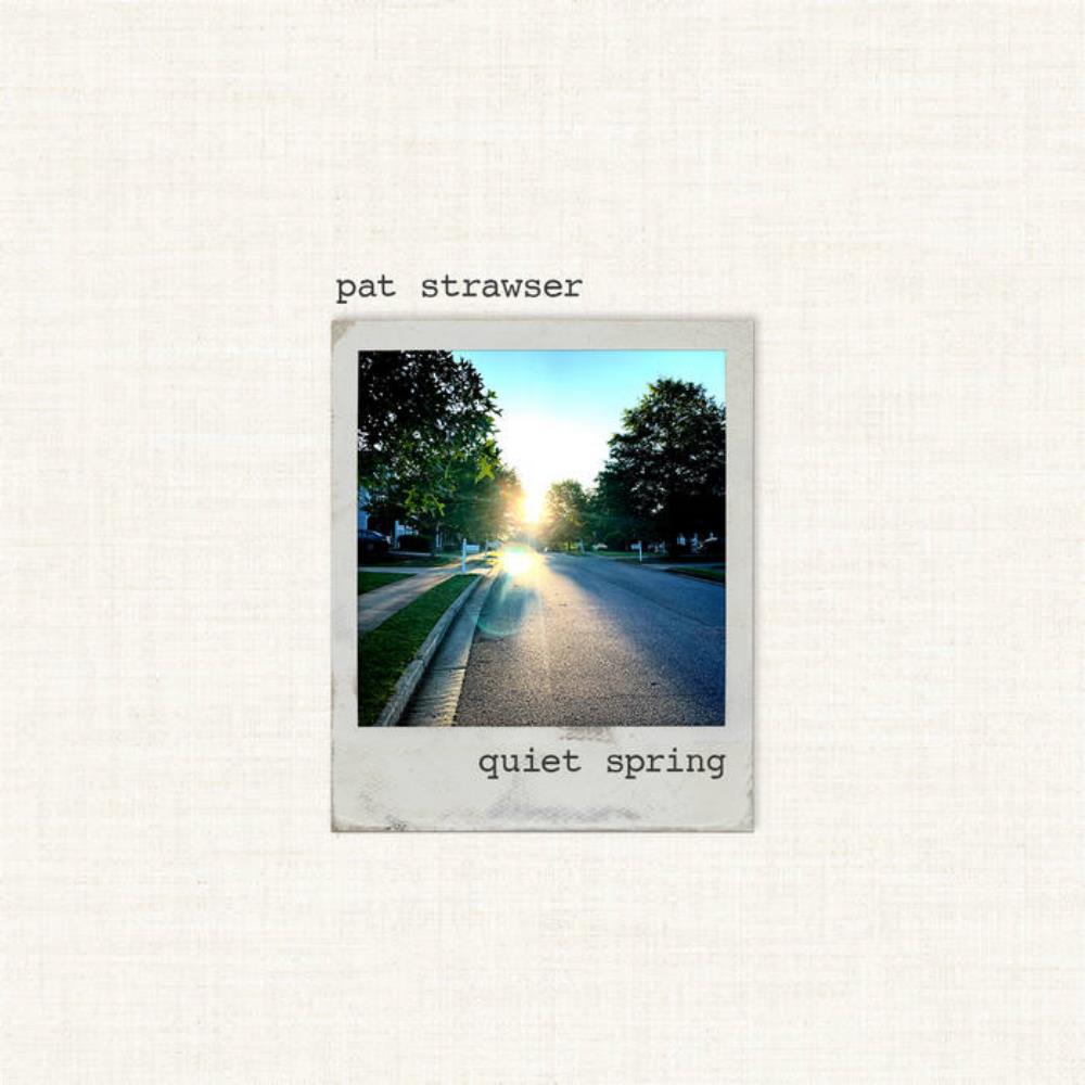 Pat Strawser Quiet Spring album cover