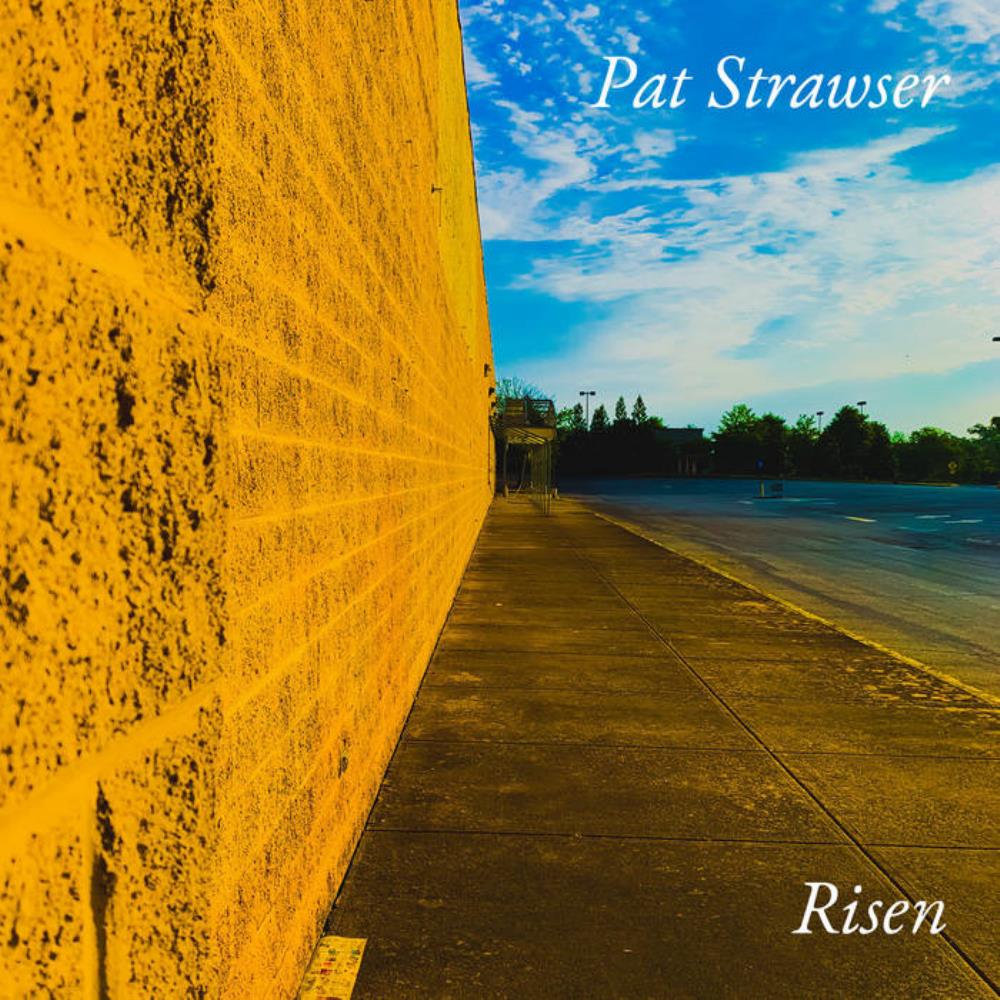 Pat Strawser Risen album cover