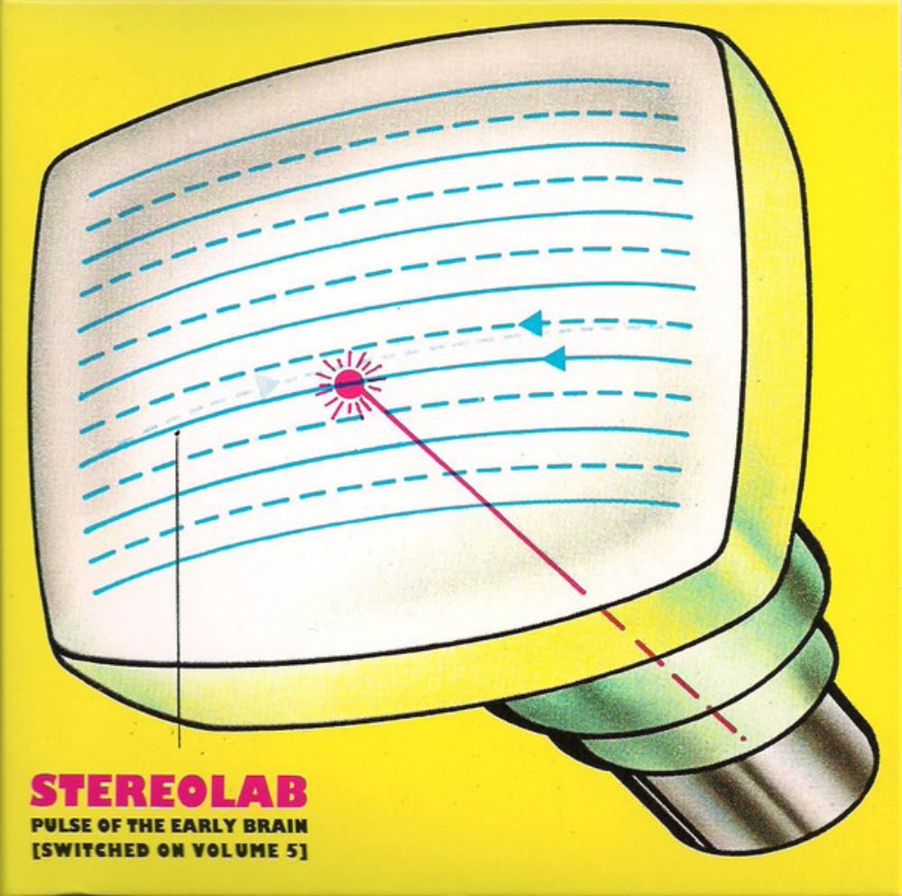 Stereolab Pulse Of The Early Brain (Switched On Volume 5) album cover