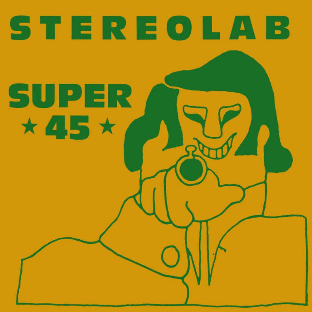 Stereolab Super 45 album cover