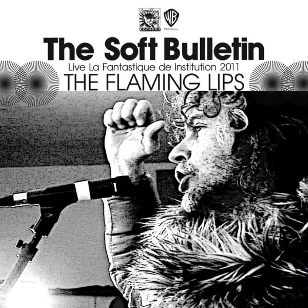 The Flaming Lips The Soft Bulletin: Live La Fantastique de Institution 2011 album cover