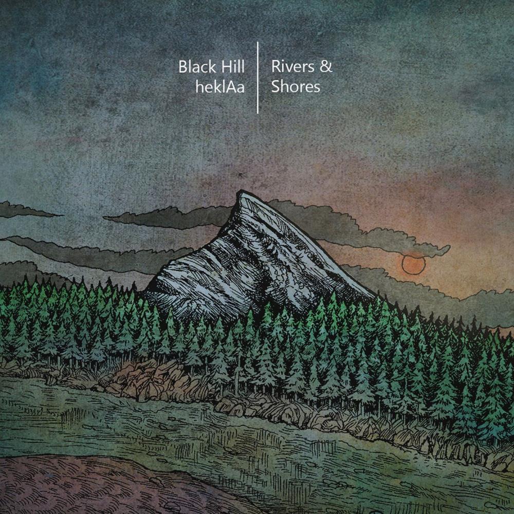 Black Hill Black Hill & heklAa: Rivers & Shores album cover