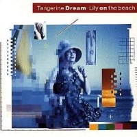 Tangerine Dream Lily On The Beach album cover