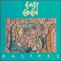 East Of Eden Kalipse album cover