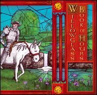 WILLOWGLASS%20Book%20Of%20Hours%20progressive%20rock%20album%20and%20reviews