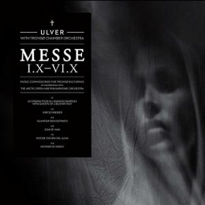 Messe I.X-VI.X - Ulver