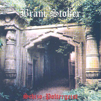 Bram%20Stoker%20-%20Heavy%20Rock%20Spectacular%20/%20Schizo-Poltergeist%20album%20review,%20Mp3,%20track%20listing