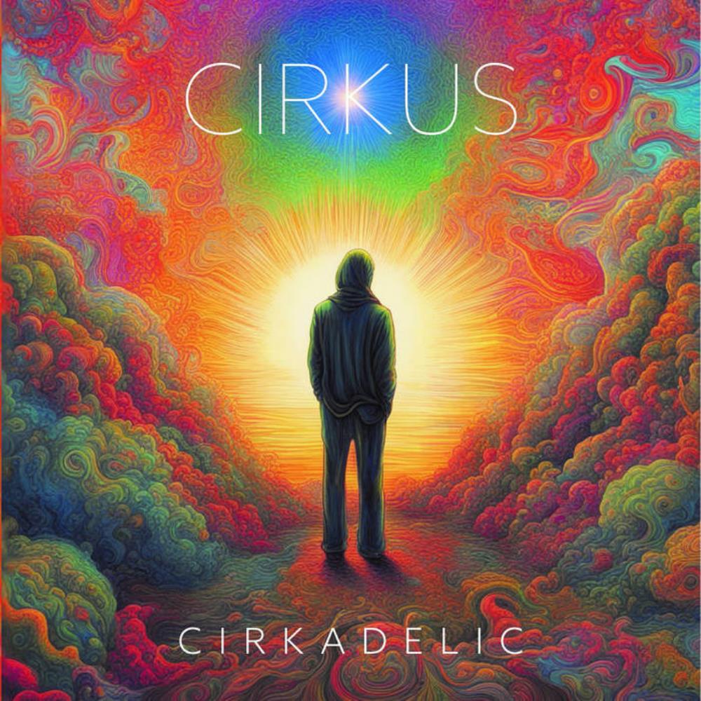 Cirkadelic by Cirkus album rcover