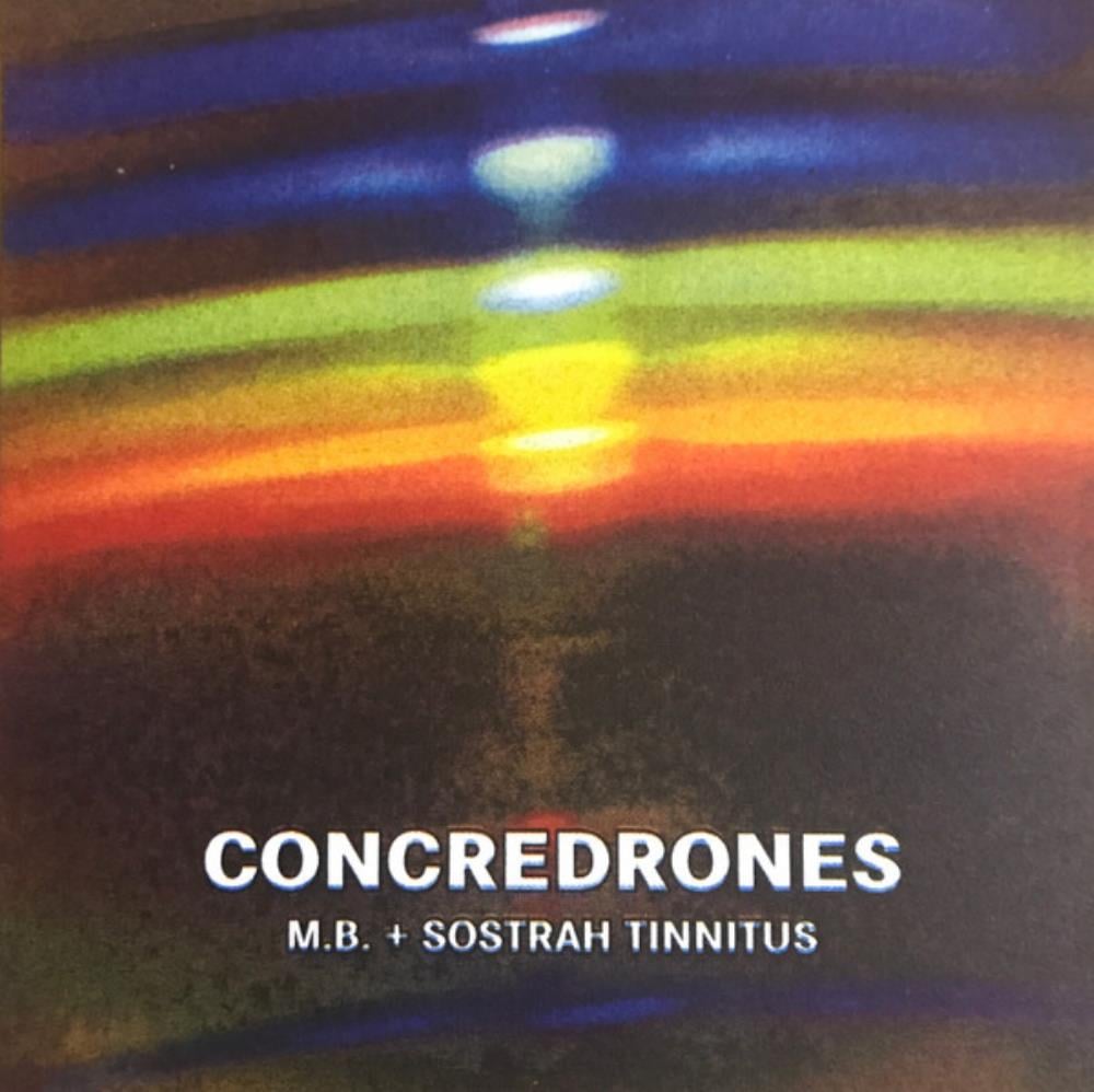 Maurizio Bianchi Maurizio Bianchi & Sostrah Tinnitus: Concredrones album cover