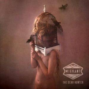  Migrant by DEAR HUNTER, THE album cover