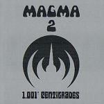 MAGMA 1001 Centigrades progressive rock album and reviews