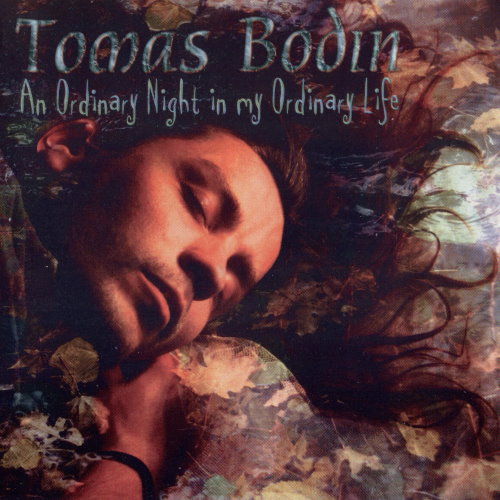 Tomas Bodin - An Ordinary Night In My Ordinary Life  CD (album) cover